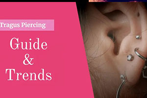 Tragus Piercing – A Complete Guide